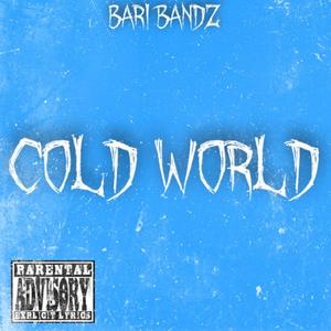 Cold World (Explicit)