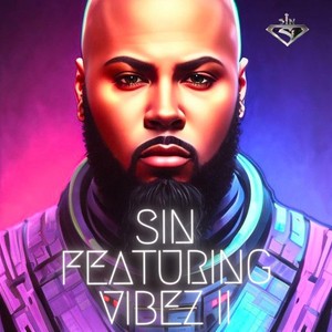 Sin featuring Vibez II (Explicit)