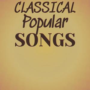 Classical Popular Songs