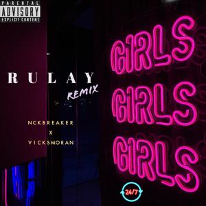 Rulay(feat. Nck Breaker) (Remix|Explicit)