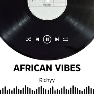 African Vibes.