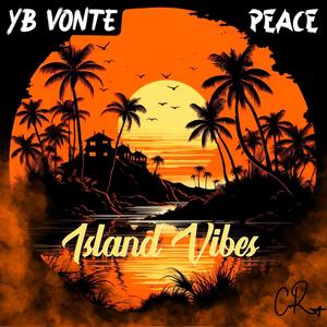 Island Vibes (feat. PEACE) [Explicit]