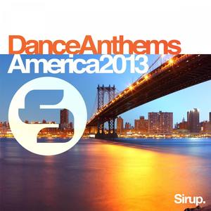 Sirup Dance Anthems «America 2013»