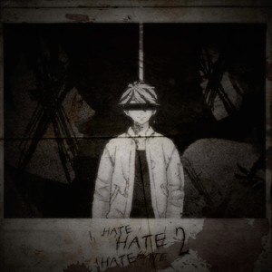 Hate 2 (Explicit)