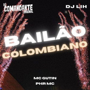 Bailão Colombiano (Explicit)