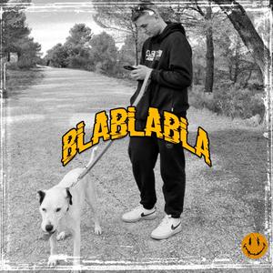 BlaBlaBla (feat. DistrictBeats) (Explicit)