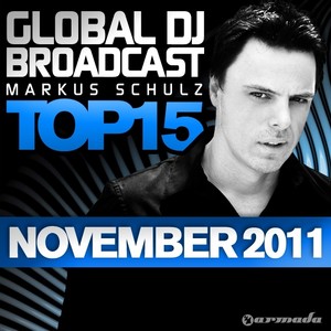 Global DJ Broadcast Top 15 - November 2011 (Including Classic Bonus Track)