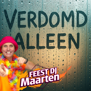 Verdomd Alleen