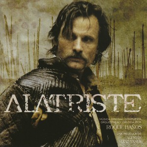 Alatriste (Original Motion Picture Soundtrack)