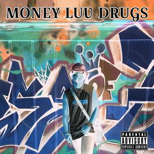 MONEY LUV ***** (Explicit)