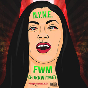 Fwm(FukkWitMe) (Explicit)