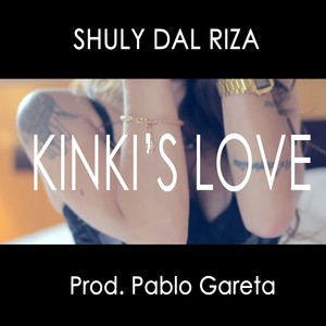 Kinkis Love (Explicit)