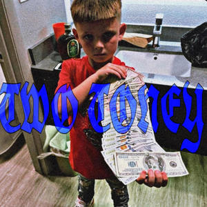 two toney (feat. syxxbaby) [Explicit]