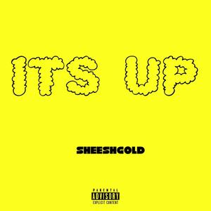 Its Up (Explicit)