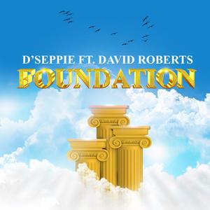 Foundation (feat. David Roberts)