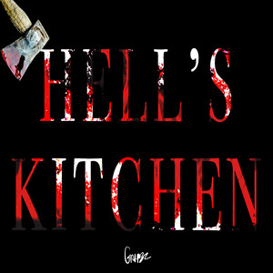 HELL'S KITCHEN (Explicit)