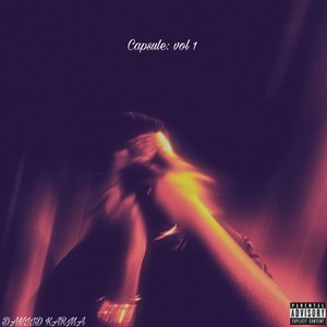 Capsule, Vol. 1 (Explicit)