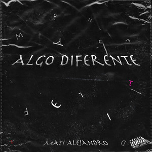 Algo Diferente (Explicit)