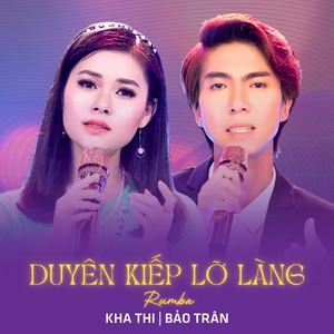 Duyên Kiếp Lỡ Làng (Rumba)