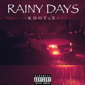 Rainy Days (Explicit)