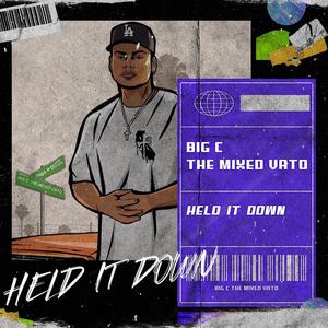 Held It Down (Explicit)
