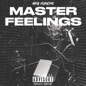 Master Feelings (Explicit)