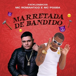 Marretada de Bandido (Explicit)