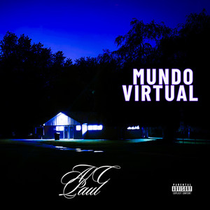 Mundo Virtual (Explicit)