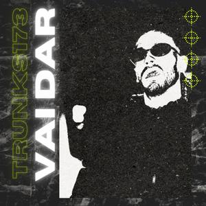 Vai Dar (Explicit)