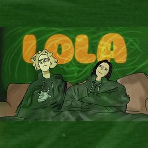 LOLA(feat. xad) (Explicit)