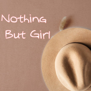 Nothing But Girl