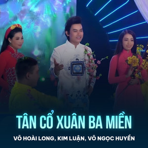 Tân Cổ Xuân Ba Miền