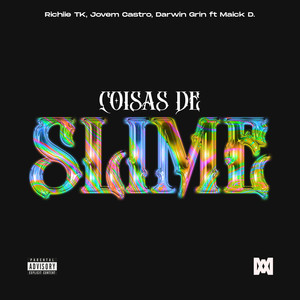 Coisas de Slime (feat. Maick D.) [Explicit]