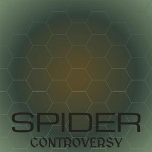 Spider Controversy