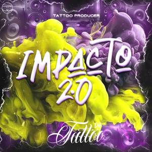 IMPACTO 2.0 (Explicit)