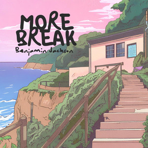 more break (feat. Benjamin Jackson)