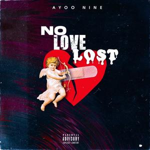 No Love Lost (Explicit)