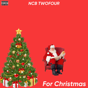 For Christmas (Explicit)