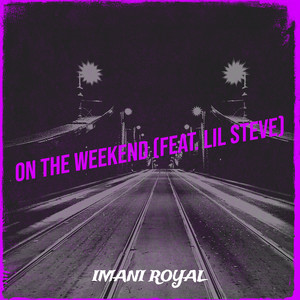 On the Weekend (Explicit)