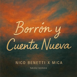 Borrón Y Cuenta Nueva (Explicit)