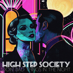 Doin' Bad Things in the Night