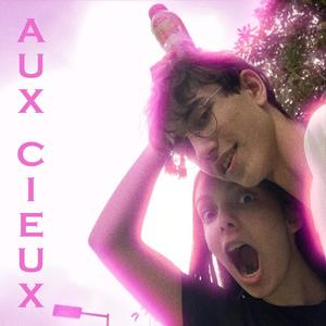 Aux Cieux