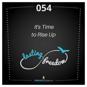 054: “It’s Time to Rise Up” – (Feat. Constance Rhodes & Jeanette Henriques)