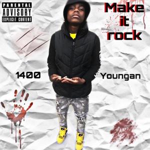 Make It Rock (Explicit)