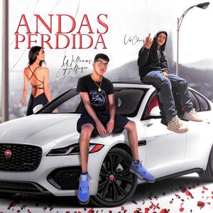 Andas Perdida (feat. VVCHEA)