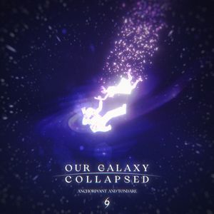 Our Galaxy (Anchorpoint Remix)