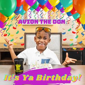 It's Ya Birthday! (feat. King Avery)