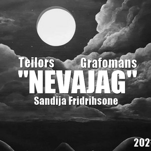 Nevajag(feat. Grafomaans & Sandija Fridrihsone) (Explicit)