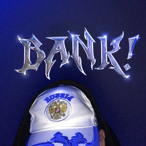 Bank! (Explicit)