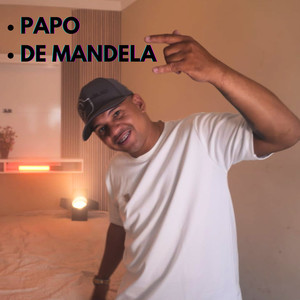 Papo de Mandela (Explicit)